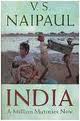 Naipaul, V. S. - India: A Million Mutinies Now