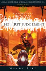 Wendy Alec - Messiah: The First Judgement (Chronicles of Brothers : Book 2)