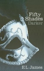 James, E L - Fifty Shades Darker