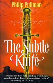 Pullman, Philip. - The Subtle Knife (His Dark Materials)