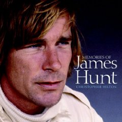 Hilton, Christopher - Memories of James Hunt