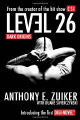 Zuiker, Anthony E. - Level 26: Dark Origins