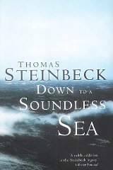 Steinbeck, Thomas - Down to a Soundless Sea