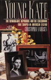 Andersen, Christopher - Young Kate: Katharine Hepburn