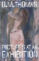 Thomas, D.M. - Pictures at an Exhibition