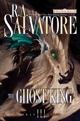 Salvatore, R. A. - The Ghost King (Forgotten Realms: Transitions Trilogy)