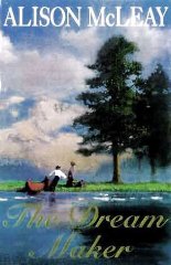 McLeay, A. - The Dream Maker