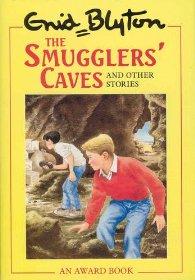 Blyton, Enid - The Smugglers' Caves and Other Stories