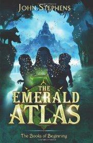 Stephens, John - The Emerald Atlas:The Books of Beginning 1