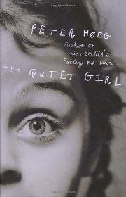 Hoeg, Peter - The Quiet Girl