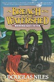 Niles, Douglas - A Breach in the Watershed (The Watershed trilogy)