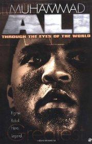 Collings, Mark - Muhammad Ali: Through the Eyes of the World