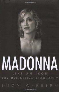 O'Brien, Lucy - Madonna: Like an Icon