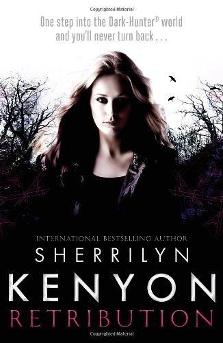 Kenyon, Sherrilyn - Retribution: Number 20 in series (Dark-Hunter World)
