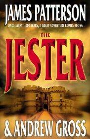 Gross, James Patterson & Andrew; Gross, Andrew; Patterson, James - The Jester