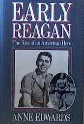 Edwards, Anne - Early Reagan