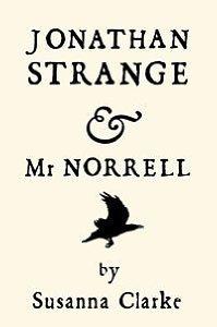Clarke, Susanna - Jonathan Strange and Mr. Norrell