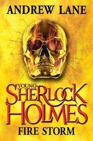 Lane, Andy - Young Sherlock Holmes 4: Fire Storm