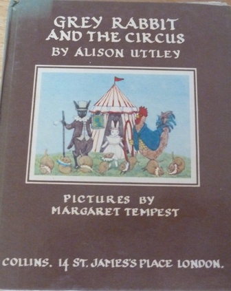Uttley, Alison - Grey Rabbit and the Circus