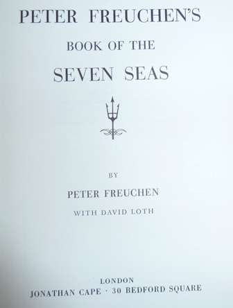 Freuchen, Peter - Peter Freuchen's Book of the Seven Seas
