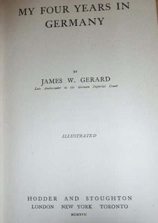 Gerard, James W. - My Four Years in Germany