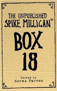 Milligan, Spike - Box 18: The Unpublished Spike Milligan