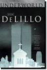 DeLillo, Don - Underworld