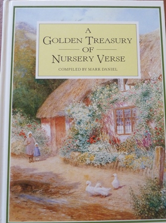 Daniel, Mark - A Golden Treasury of Nursery Verse