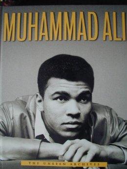 Strathmore, William` - Muhammad Ali: The Unseen Archives