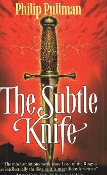 Pullman, Philip - The Subtle Knife (His Dark Materials)