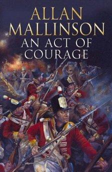 Mallinson, Allan - An Act of Courage