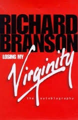 Branson, Sir Richard - Losing My Virginity: the Autobiography