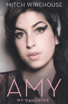 Winehouse, Mitch - Amy, My Daughter