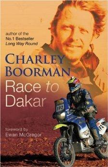 Boorman, Charley - Race to Dakar