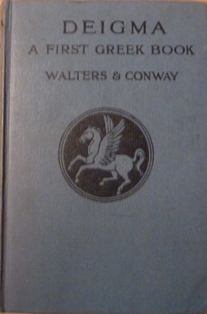 Walters, William Charles Flamstead - Deigma;: A first Greek book