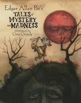 Edgar Allan Poe - Edgar Allan Poe's Tales of Mystery and Madness