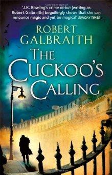 Galbraith, Robert - The Cuckoo's Calling (Cormoran Strike)