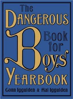 Iggulden, Conn - The Dangerous Book for Boys Yearbook