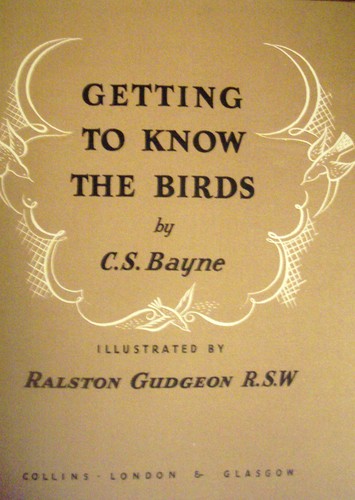 C. S. Bayne - Getting to Know Birds