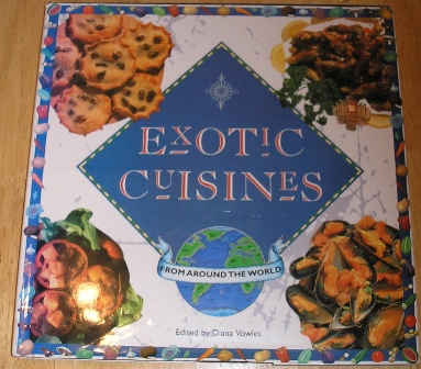 Jowles, Diana - Exotic Cuisines from Around the World
