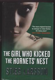 Larsson, Stieg - The Girl Who Kicked the Hornets' Nest