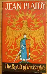 Plaidy, Jean - The Revolt of the Eaglets