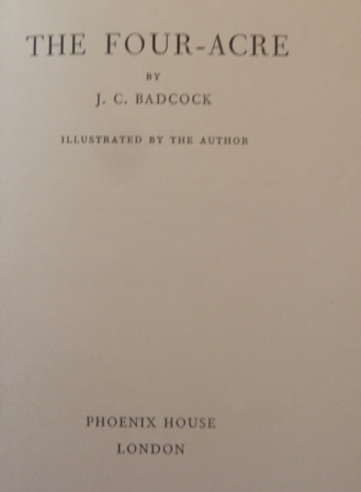 Badcock, J C - The Four-Acre