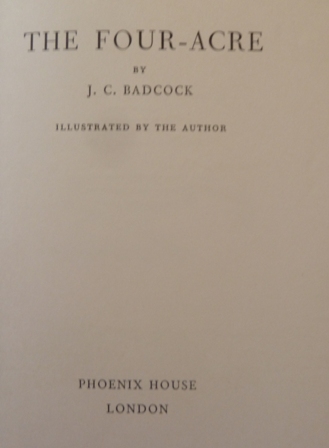 Badcock, J C - The Four-Acre