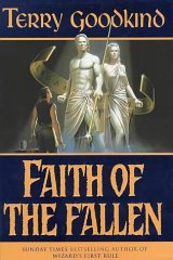 Goodkind, Terry - Faith Of The Fallen: Book 6: The Sword of Truth