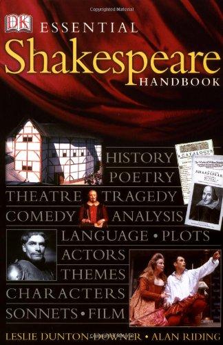 Riding, Alan Dunton-Downer Leslie & - Essential Shakespeare Handbook