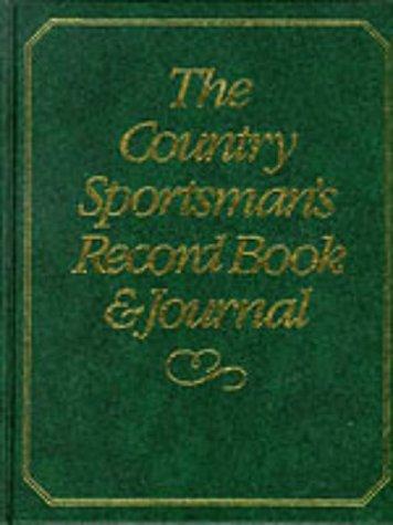 Humphreys, John - The Country Sportsman's Record Book and Journal