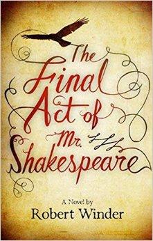 Winder, Robert - Final Act of Mr Shakespeare