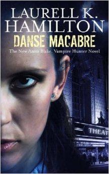 Hamilton, Laurell K. - Danse Macabre (Anita Blake Vampire Hunter 13)
