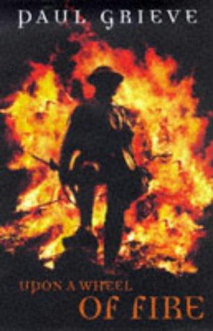 Grieve, Paul - Upon a Wheel of Fire